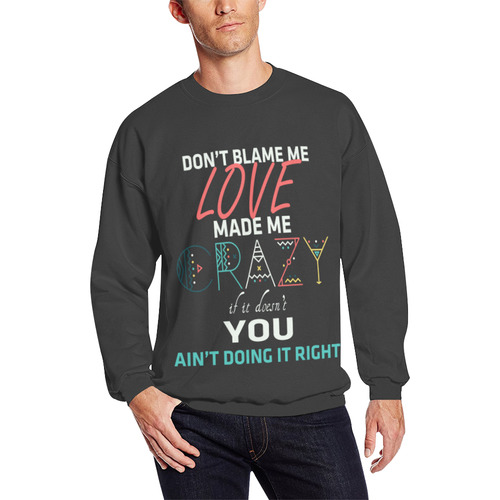 Don't Blame Me 2 Men's Oversized Fleece Crew Sweatshirt (Model H18)