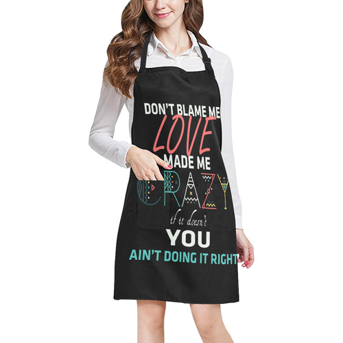 Don't Blame Me 2 All Over Print Apron