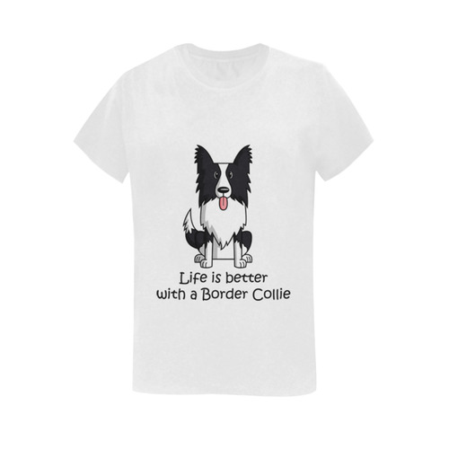 Life Is Better With A Border Collie Women's T-Shirt in USA Size (Two Sides Printing)