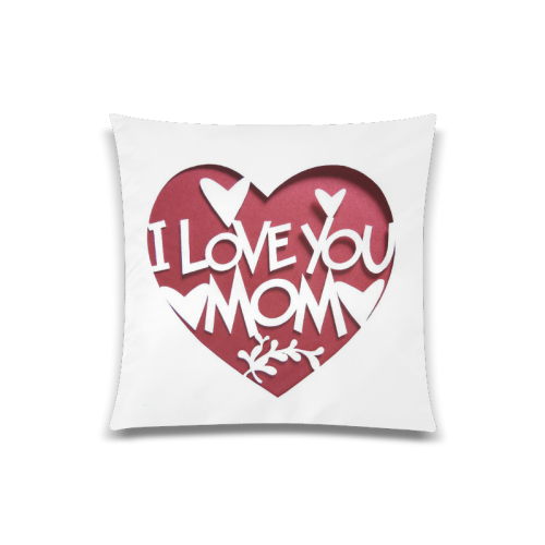 I LOVE YOU MOTHER Custom Zippered Pillow Case 20"x20"(Twin Sides)