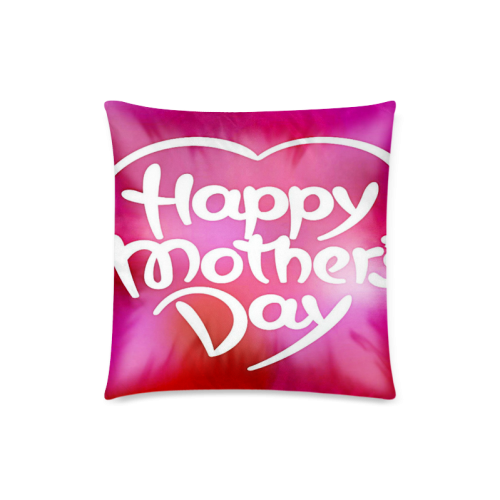 Colorful Mothers Day Custom Zippered Pillow Case 18"x18"(Twin Sides)