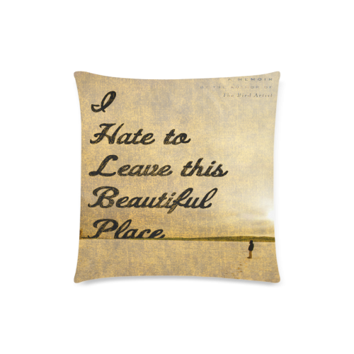 Beautiful place 1 Custom Zippered Pillow Case 18"x18"(Twin Sides)