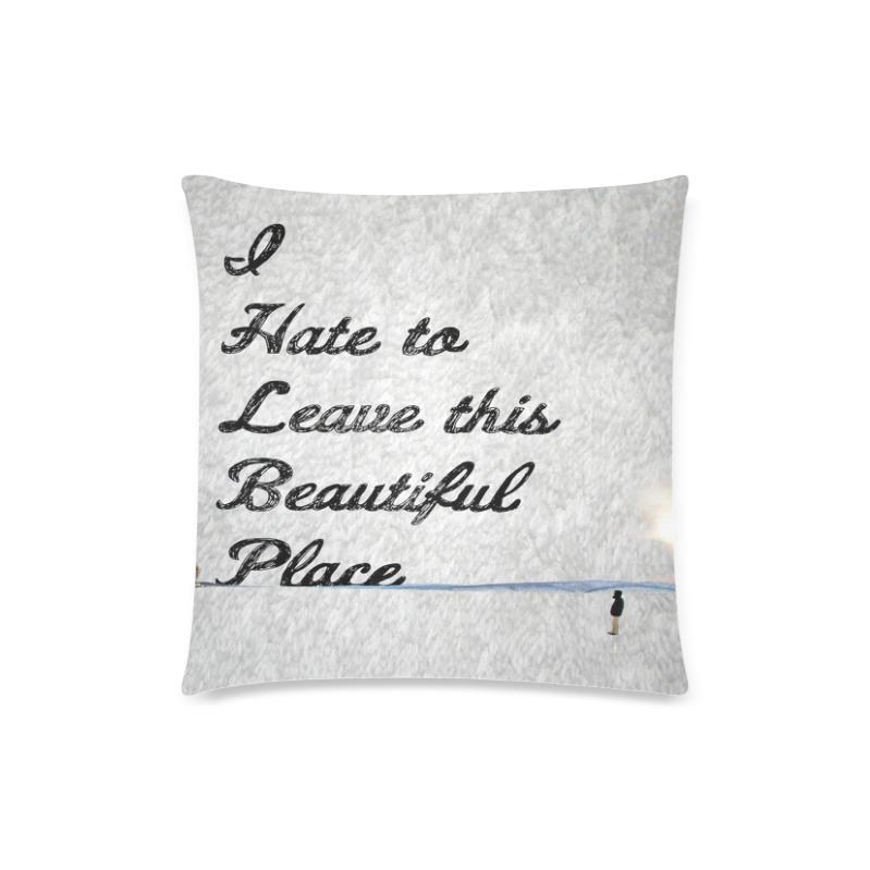 Beautiful place Custom Zippered Pillow Case 18"x18"(Twin Sides)