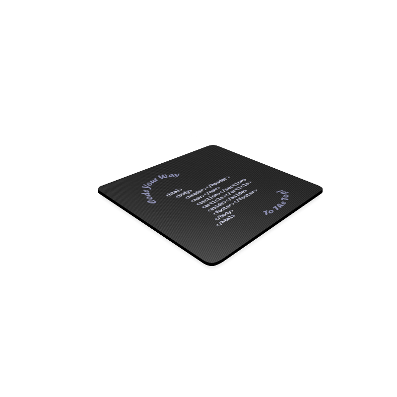 Code Your Way (Light) Square Coaster