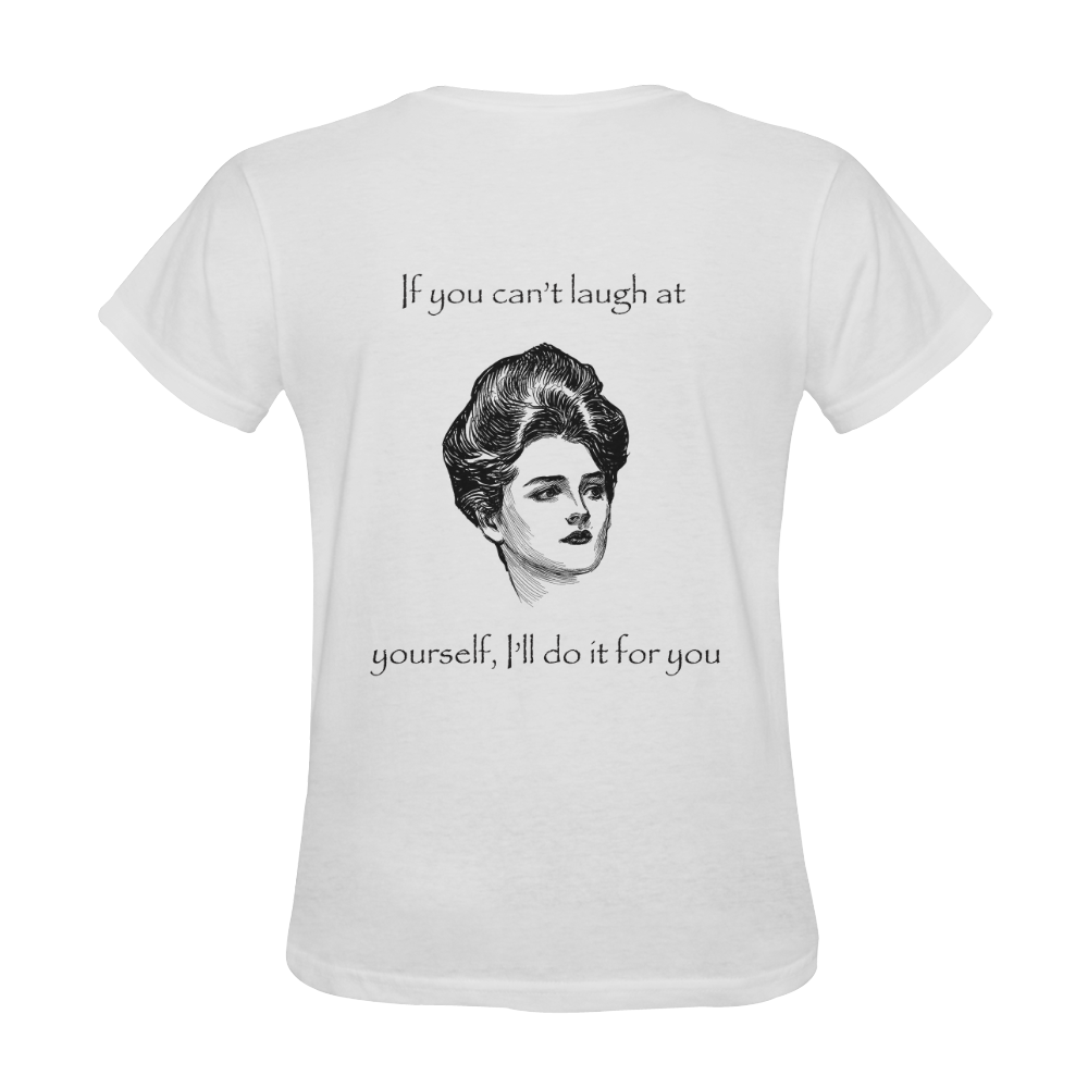 Funny Attitude Vintage Sass If You Can't Laugh At Yourself I'll Do It For You Sunny Women's T-shirt (Model T05)