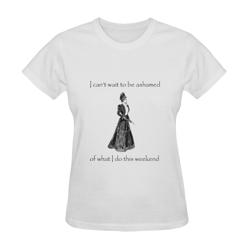 Funny Attitude Vintage Sass I Can't Wait To Be Ashamed Of What I Do This Weekend Sunny Women's T-shirt (Model T05)