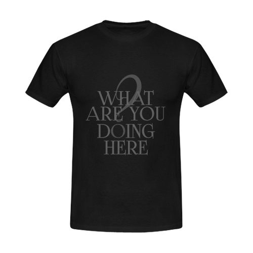 What are you doing here? Black | Men's Slim Fit T-shirt (Model T13)