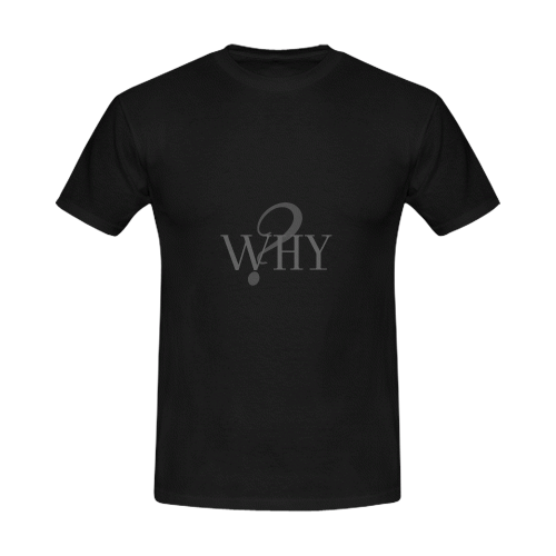 Why? Black | Men's Slim Fit T-shirt (Model T13)