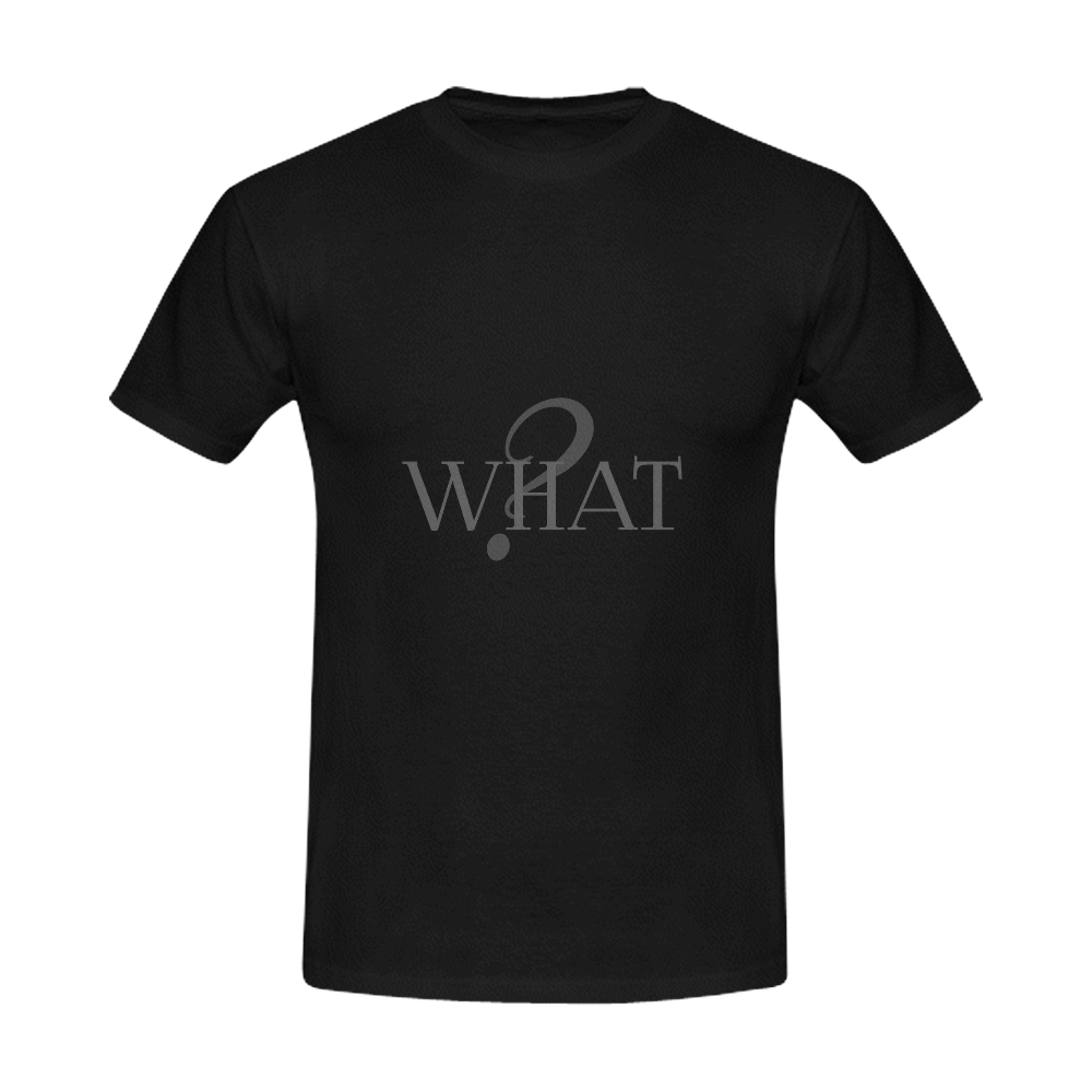 What? Black | Men's Slim Fit T-shirt (Model T13)