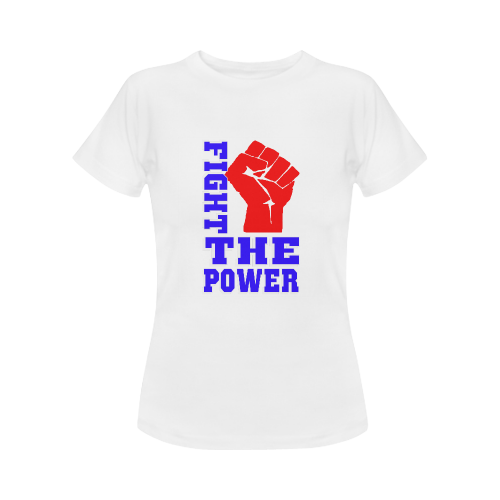 FIGHT THE POWER Women's Classic T-Shirt (Model T17）