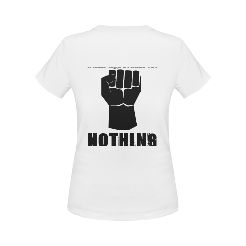 A MAN WHO STANDS FOR NOTHING Women's Classic T-Shirt (Model T17）