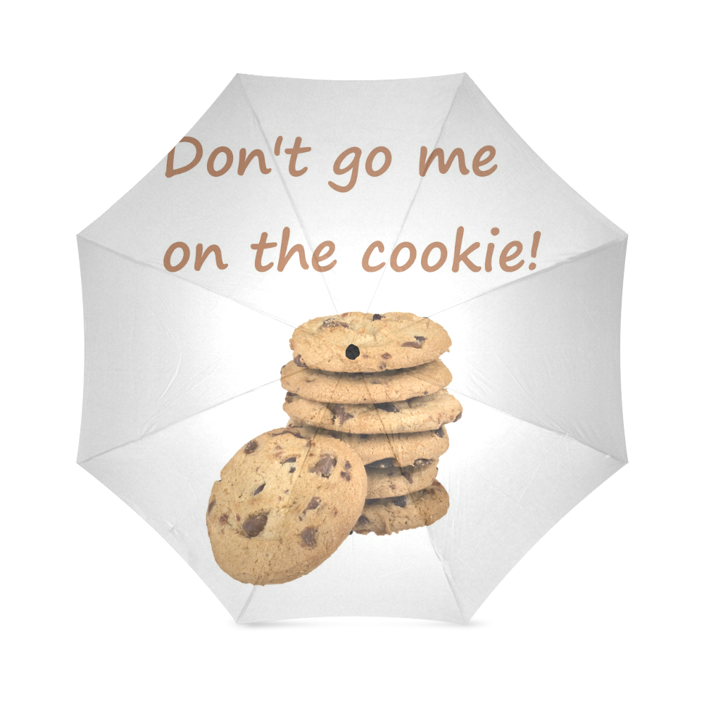 Don't go me on the cookie! funny Germish Genglish Foldable Umbrella (Model U01)