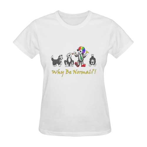 Why Be Normal Sunny Women's T-shirt (Model T05)