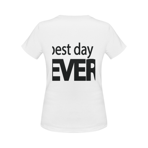 Best Day Ever Women's Classic T-Shirt (Model T17）