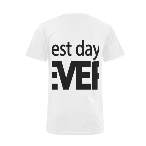 Best Day Ever Men's V-Neck T-shirt  Big Size(USA Size) (Model T10)