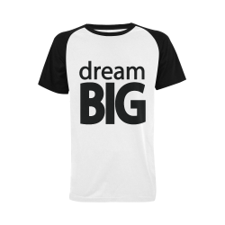 Dream Big Men's Raglan T-shirt Big Size (USA Size) (Model T11)