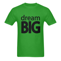 Dream Big Men's T-Shirt in USA Size (Two Sides Printing)