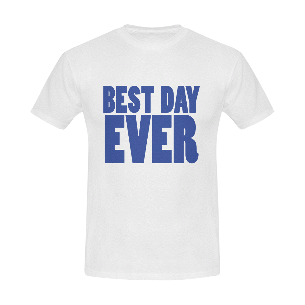Best Day Ever!! Men's Slim Fit T-shirt (Model T13)