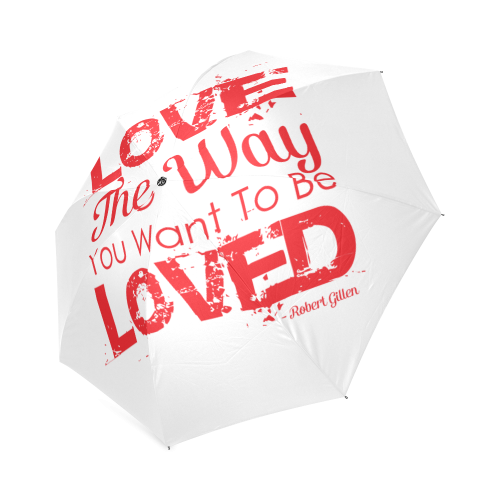 Love the way you want to be loved Foldable Umbrella (Model U01)