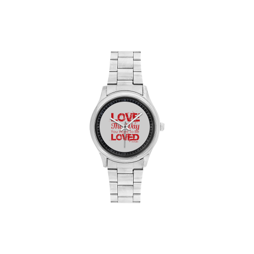 Love the way you want to be loved Men's Stainless Steel Watch(Model 104)