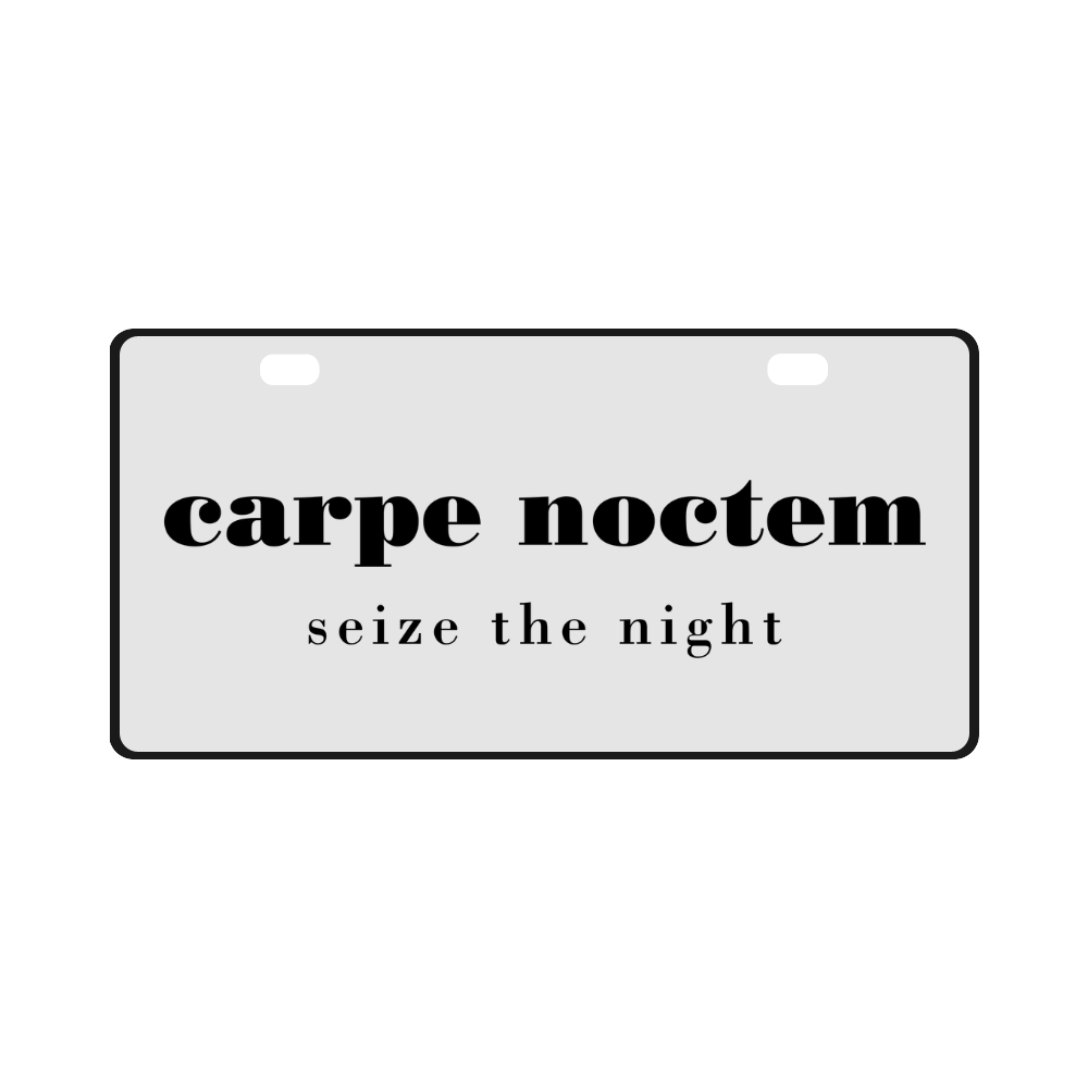 Carpe Noctem Seize the Night License Plate