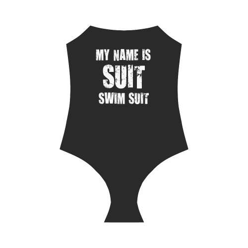 Message: MY NAME IS SUIT - SWIMSUIT Strap Swimsuit ( Model S05)