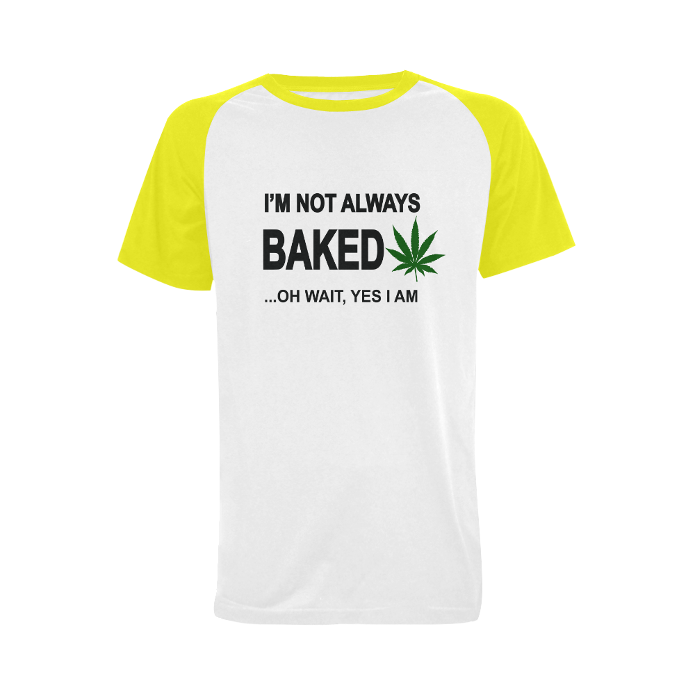 I'm not always baked oh wait yes I am Men's Raglan T-shirt Big Size (USA Size) (Model T11)