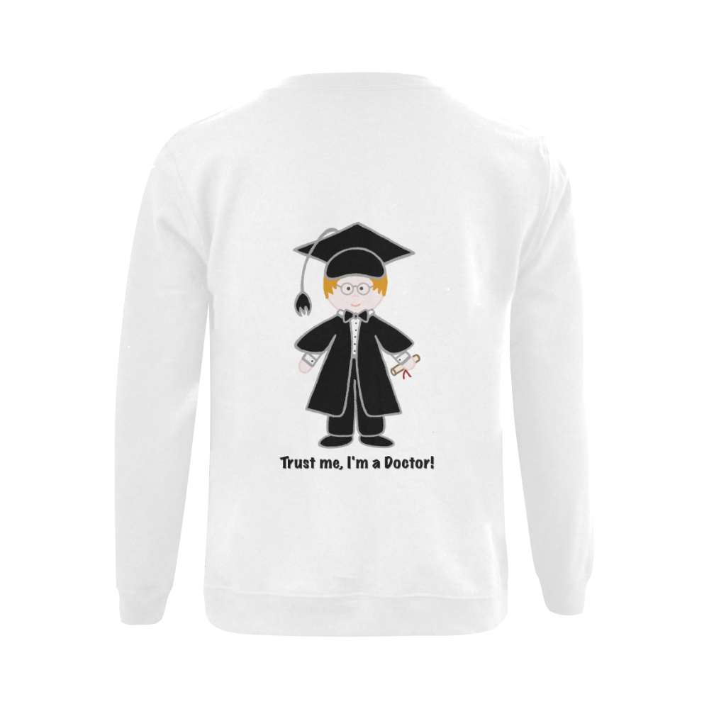Trust Me, I'm a Doctor! Gildan Crewneck Sweatshirt(NEW) (Model H01)