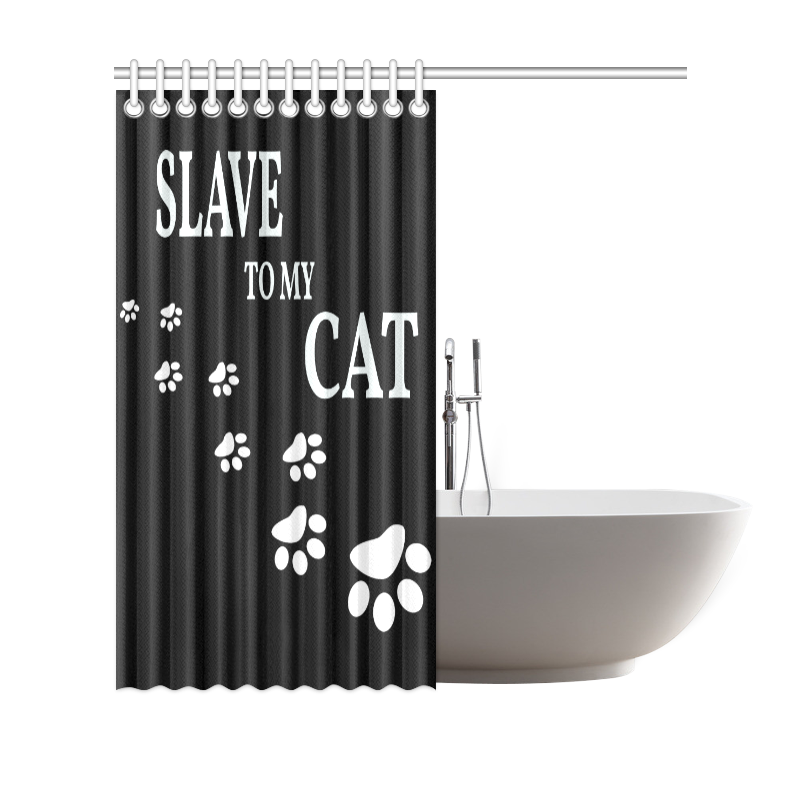 Slave to my cat 2 Shower Curtain 69"x70"