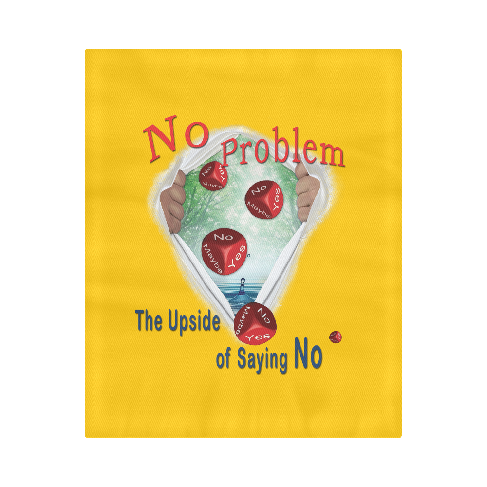 No Problem - the upside of saying NO Duvet Cover 86"x70" ( All-over-print)
