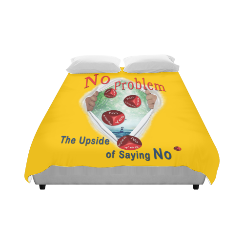 No Problem - the upside of saying NO Duvet Cover 86"x70" ( All-over-print)