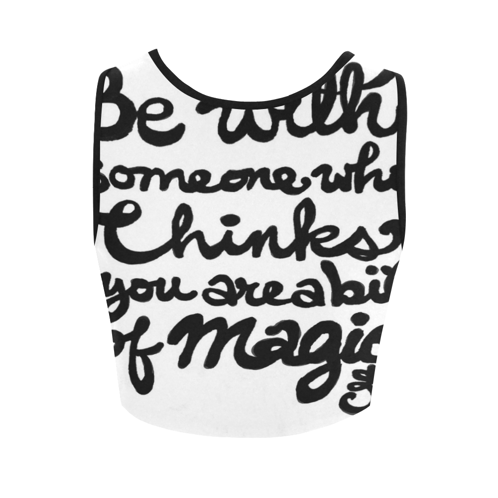 Be with someone who thinks you are a bit of Magic Women's Crop Top (Model T42)