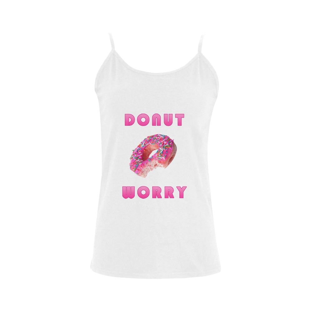 Funny Pink Don't Worry / Donut Worry Women's Spaghetti Top (USA Size) (Model T34)