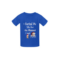 sorted my life out baby Kid's  Classic T-shirt (Model T22)