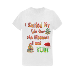 I sorted my life out. Women's T-Shirt in USA Size (Two Sides Printing)