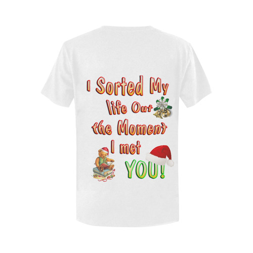 I sorted my life out. Women's T-Shirt in USA Size (Two Sides Printing)