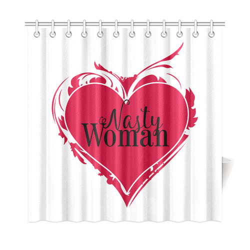 NASTY WOMAN ART HEART for powerwomen Shower Curtain 72"x72"