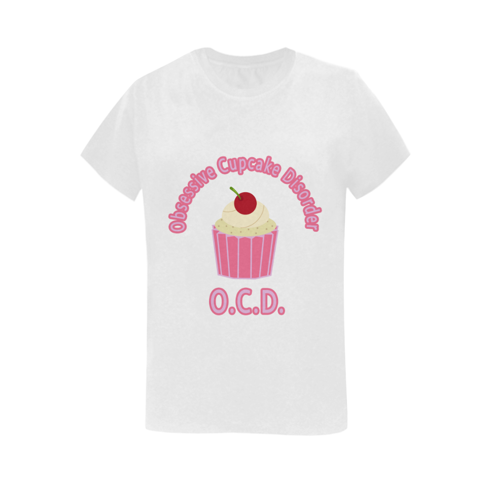 Obsessive Cupcake Disorder Women's T-Shirt in USA Size (Two Sides Printing)