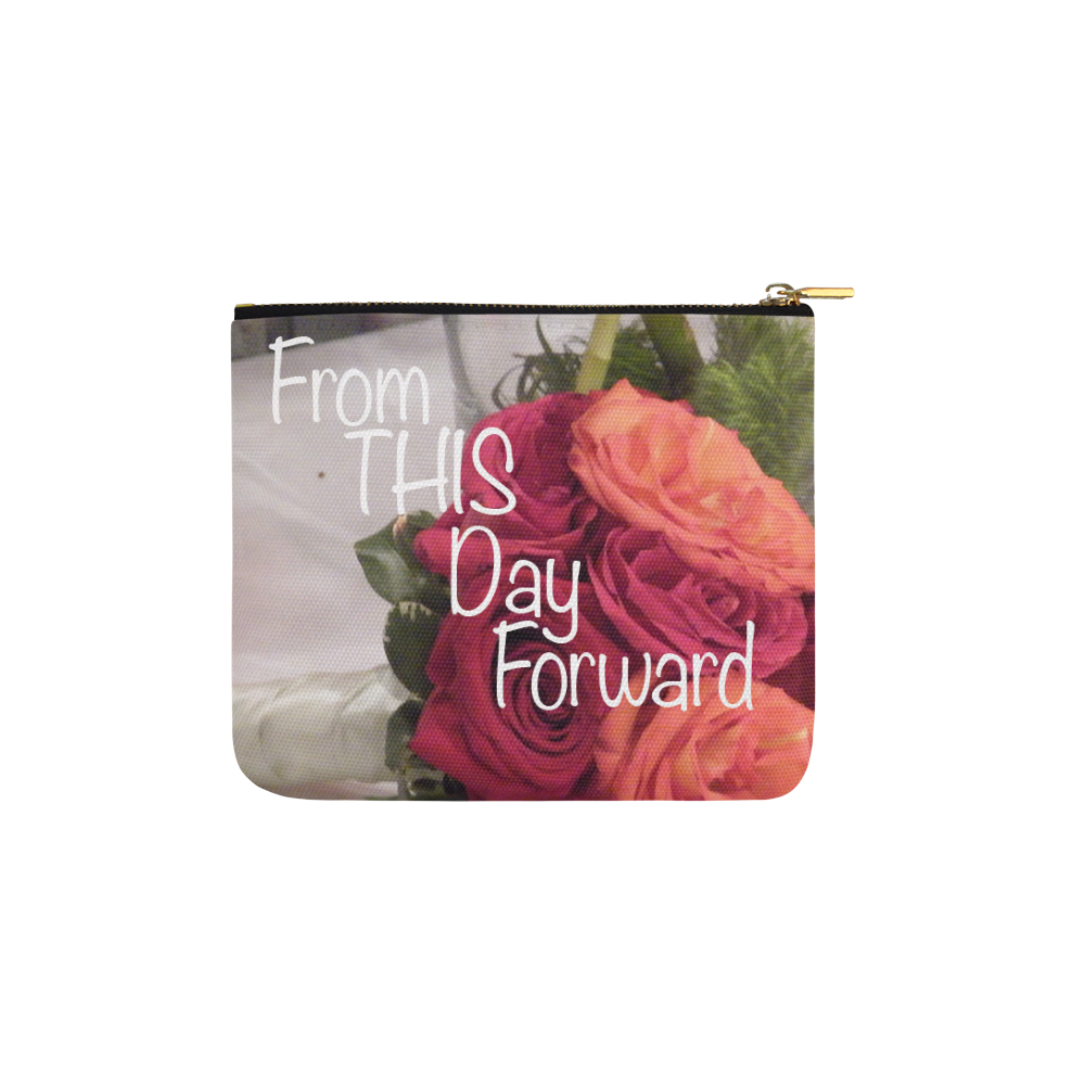 Wedding From this Day Forward Carry-All Pouch 6''x5''