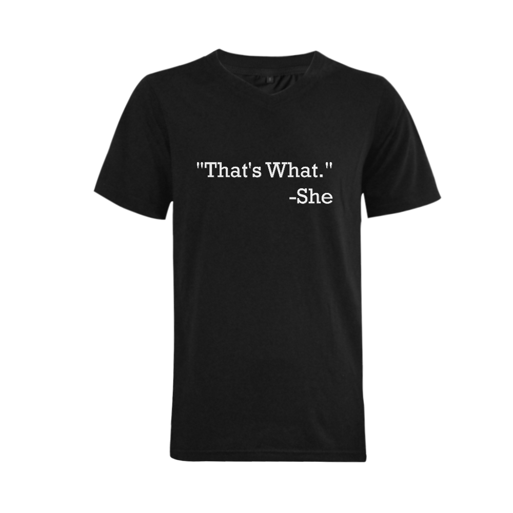 Thats what SHE said Men's V-Neck T-shirt  Big Size(USA Size) (Model T10)