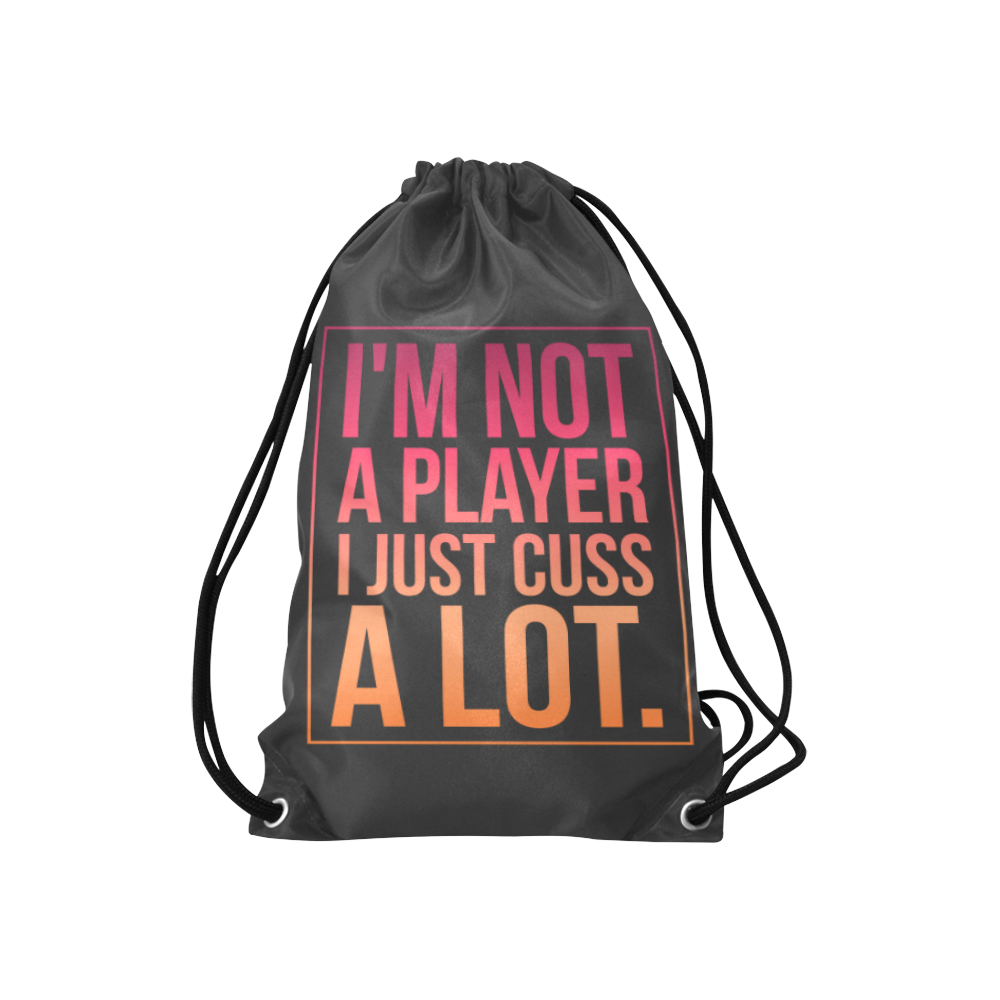 Im not a Player Small Drawstring Bag Model 1604 (Twin Sides) 11"(W) * 17.7"(H)