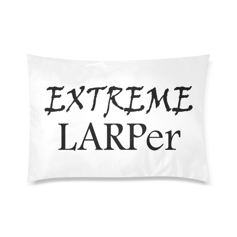 Extreme LARPer Custom Zippered Pillow Case 20"x30" (one side)