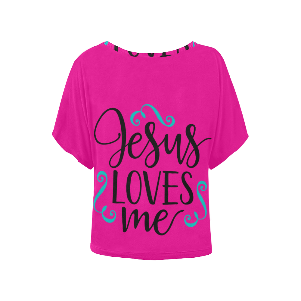 Jesus Loves Me (pink) Women's Batwing-Sleeved Blouse T shirt (Model T44)