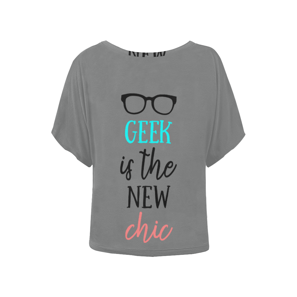 Geek is the New Chic (gray) Women's Batwing-Sleeved Blouse T shirt (Model T44)
