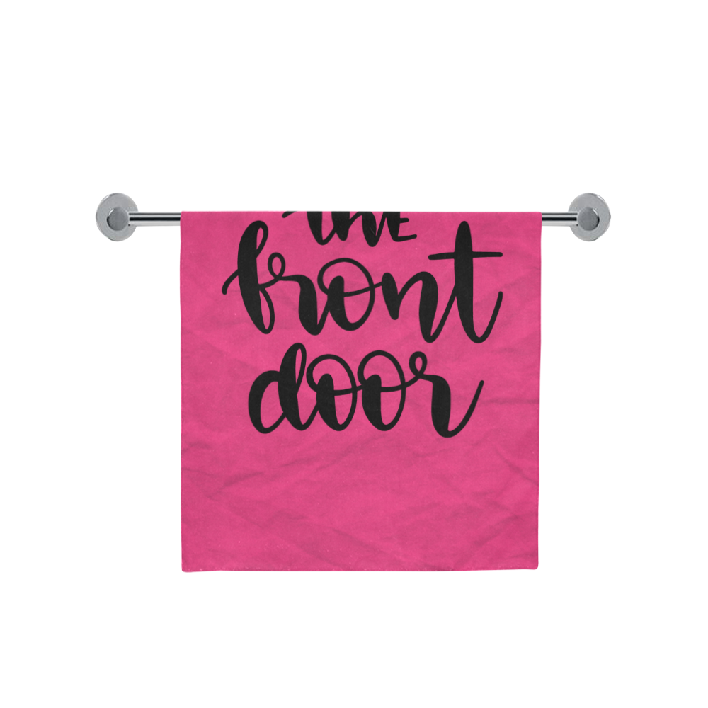 shut_the_front_door pink Bath Towel 30"x56"