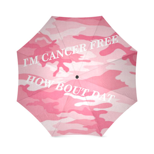 I'M CANCER FREE HOW BOUT DAT Foldable Umbrella (Model U01)