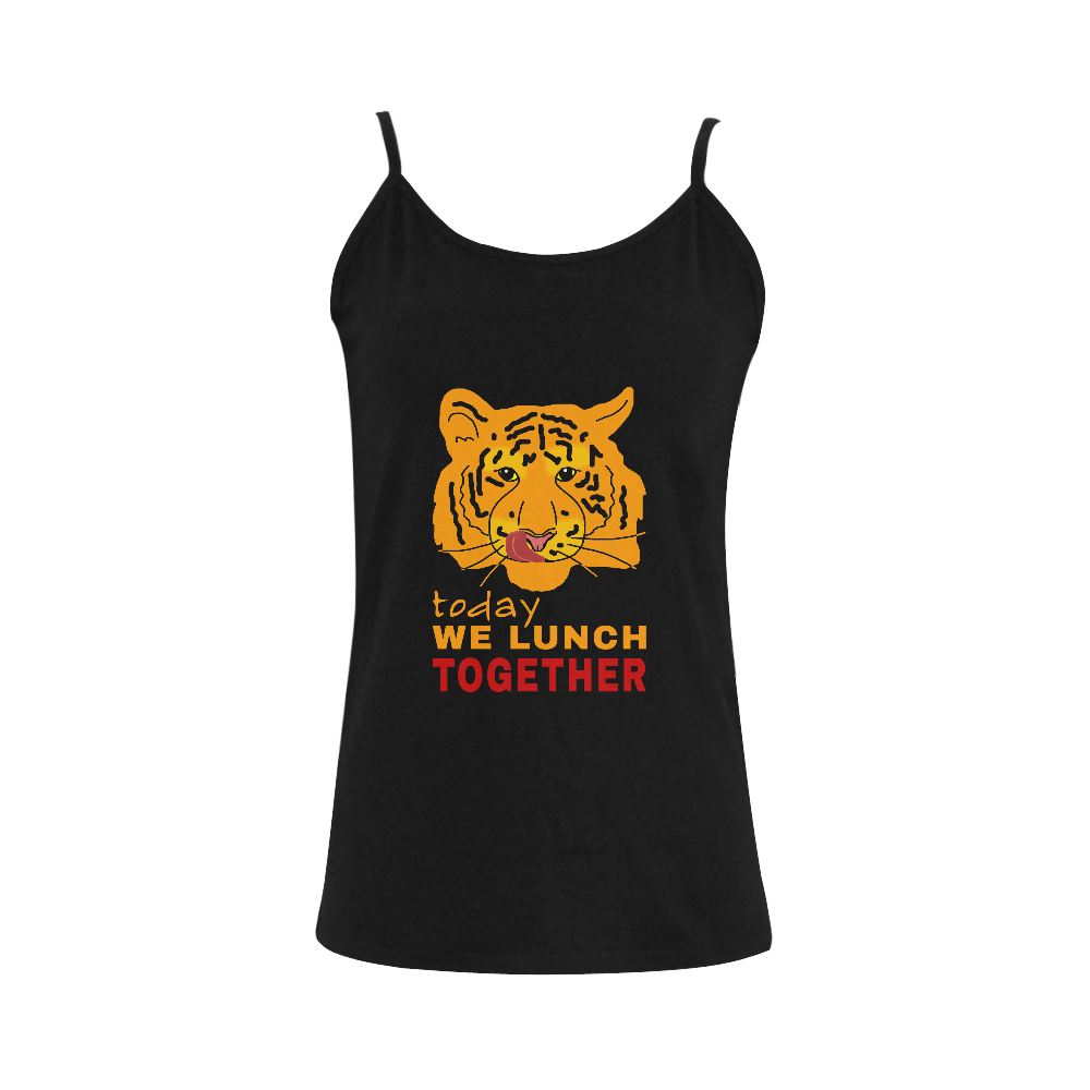 Funny Wild Tiger Today We Lunch Together Romantic Women's Spaghetti Top (USA Size) (Model T34)