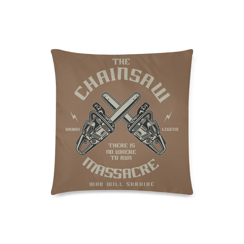 Chainsaw Brown Custom Zippered Pillow Case 18"x18"(Twin Sides)