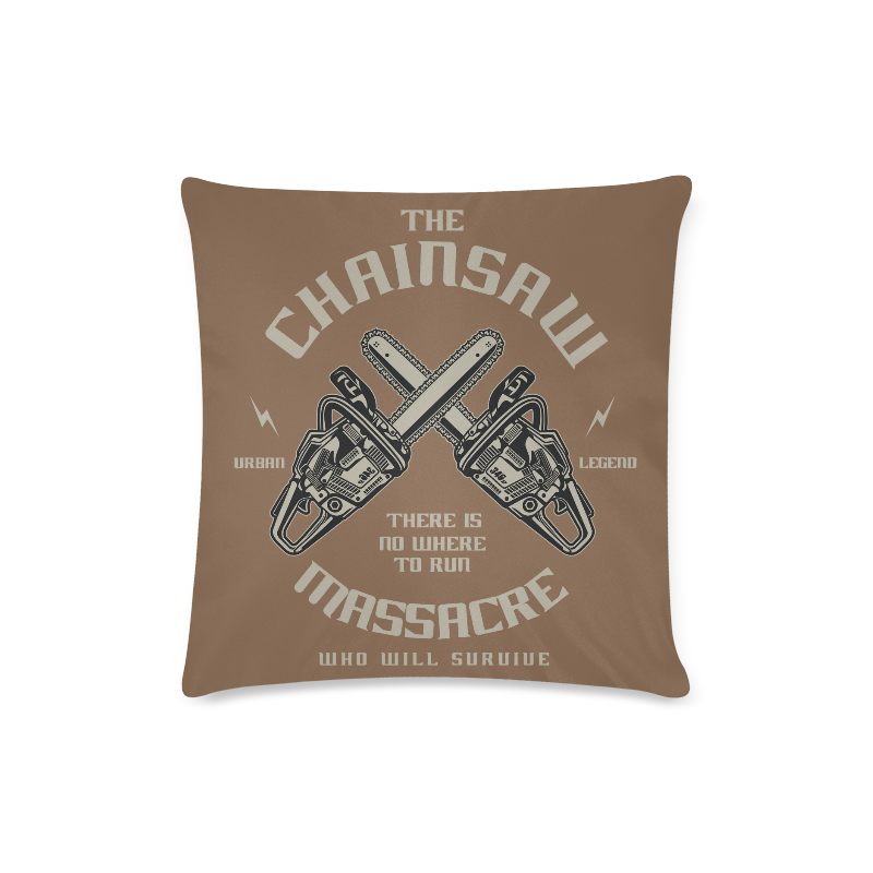 Chainsaw Brown Custom Zippered Pillow Case 16"x16"(Twin Sides)