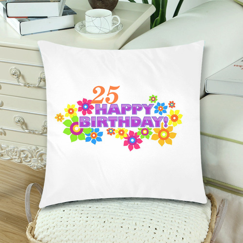 Happy Birthday 25 by Artdream Custom Zippered Pillow Cases 18"x 18" (Twin Sides) (Set of 2)